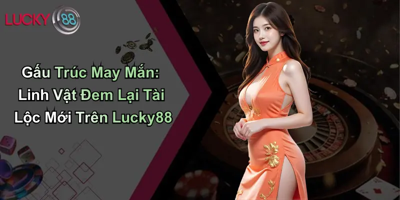 Gấu Trúc May Mắn: Linh Vật Đem Lại Tài Lộc Mới Trên Lucky88